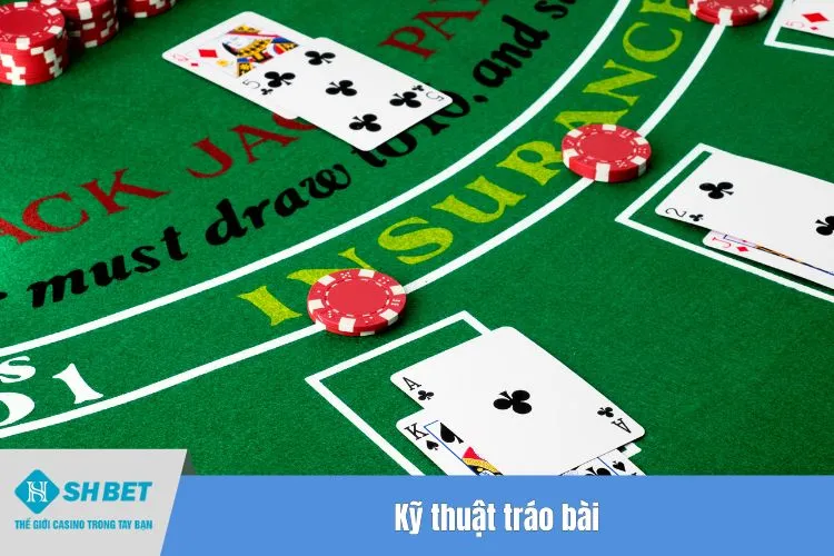 Kỹ thuật tráo bài
