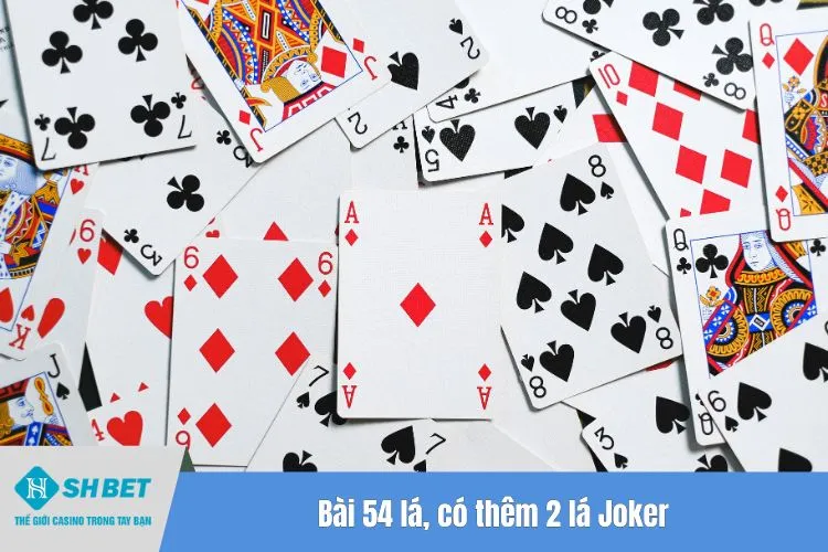 Bài 54 lá, có thêm 2 lá Joker