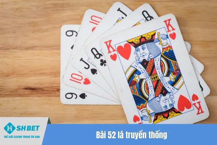 Bài 52 lá truyền thống