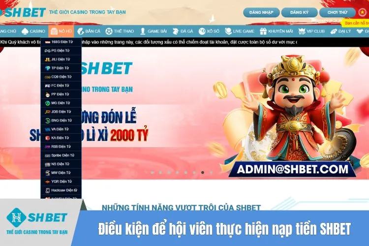 Điều kiện để hội viên thực hiện nạp tiền SHBET