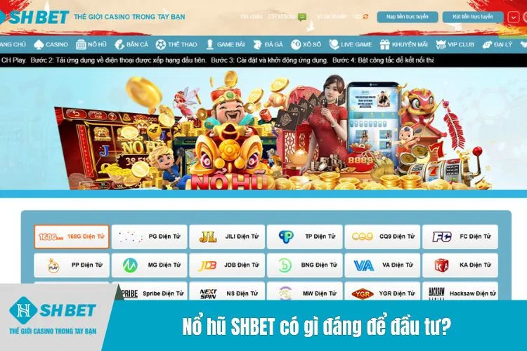 Nổ hũ SHBET có gì đáng để đầu tư?