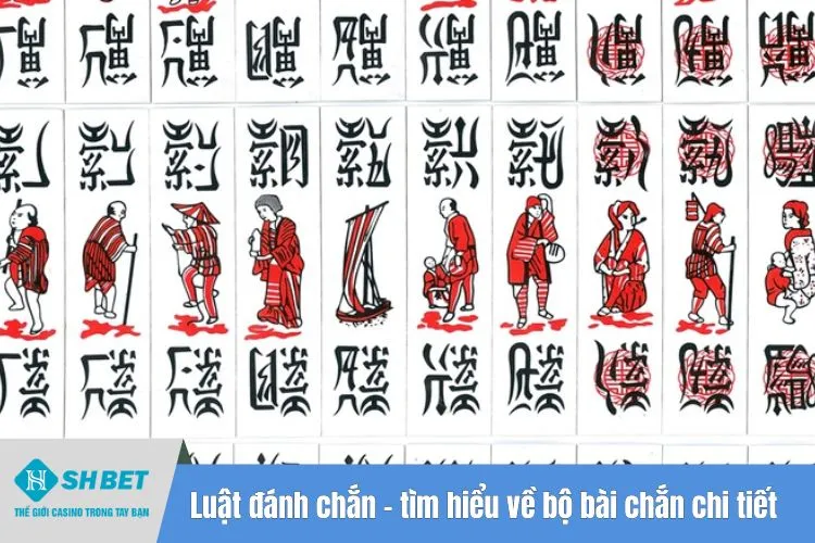Luật đánh chắn - tìm hiểu về bộ bài chắn chi tiết