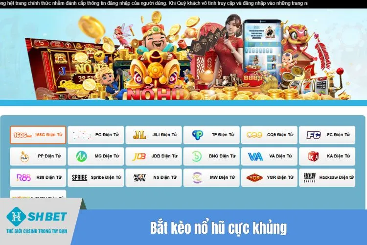 Bắt kèo nổ hũ cực khủng