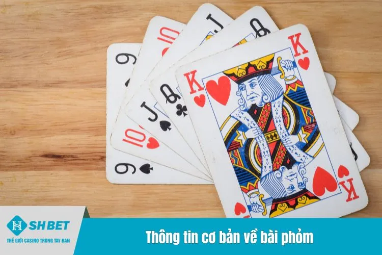 Thông tin cơ bản về bài phỏm