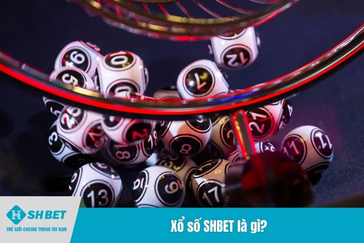 Xổ số SHBET là gì?