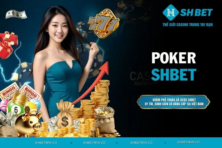 Poker - Cách chơi cơ bản cùng các chiến lược dễ thắng