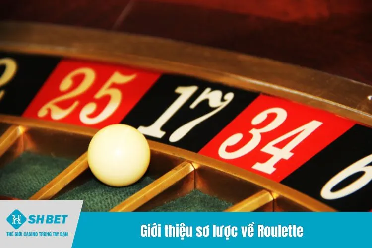 Giới thiệu sơ lược về Roulette